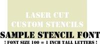 Custom Laser Cut Mylar Stencil 24 x 12